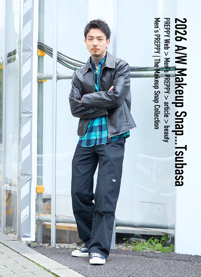 Men’s PREPPY Web “THE MAKEUP SNAP COLLECTION 2026 A/W No.016” 翼/渋谷パルコ店